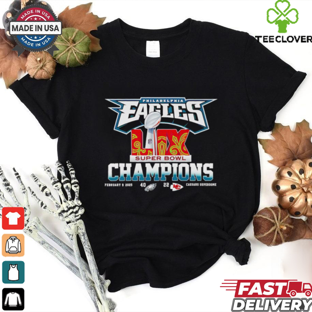 Philadelphia Eagles Super Bowl LIX Champions 40 22 score shirt Philadelphia Eagles Super Bowl LIX Champions 40 22 score shirt