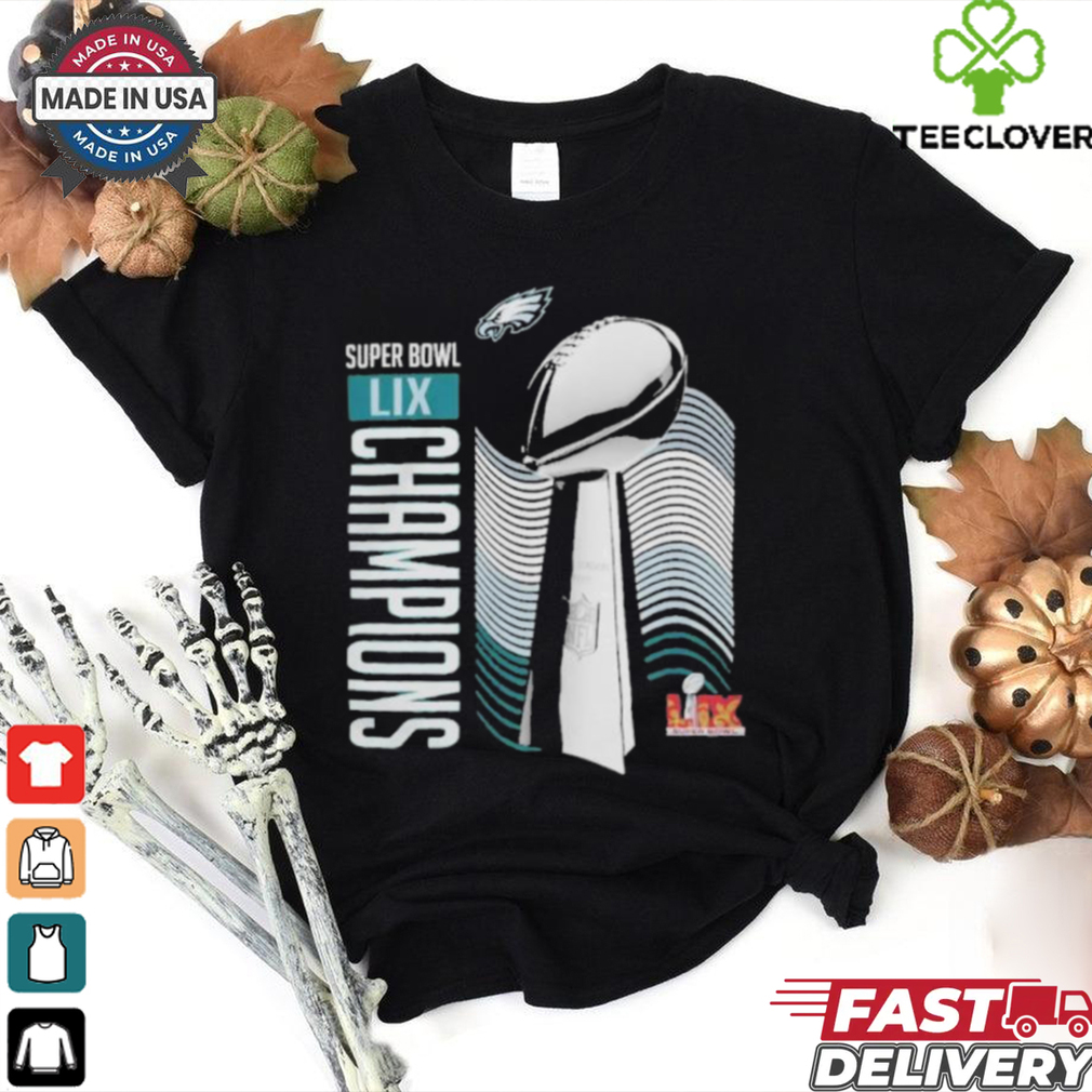 Philadelphia Eagles Super Bowl LIX Champions Lombardi Trophy T Shirt Philadelphia Eagles Super Bowl LIX Champions Lombardi Trophy T Shirt