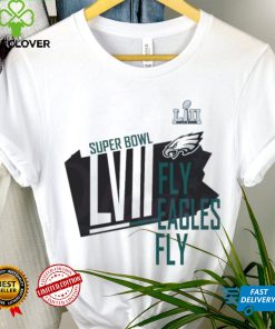 Philadelphia Eagles Super Bowl LVII Fly Eagles Fly Shirt