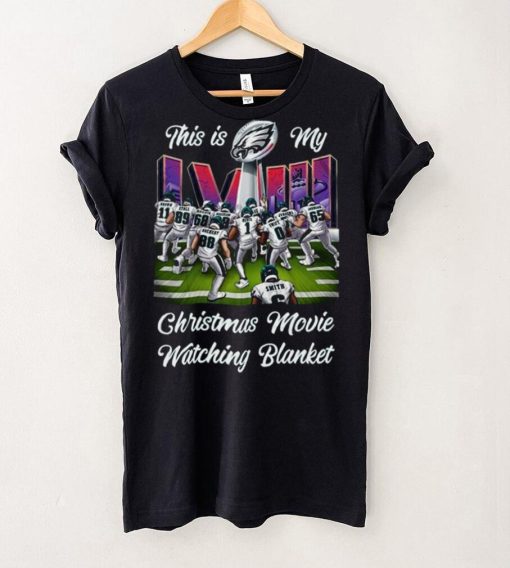 Philadelphia Eagles This Is My Christmas Movie And Watching Nfl Team T hoodie, sweater, longsleeve, shirt v-neck, t-shirt