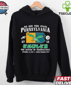 Philadelphia Eagles We Run This State Pennsylvania 27 13 Pittsburgh Steelers Shirt