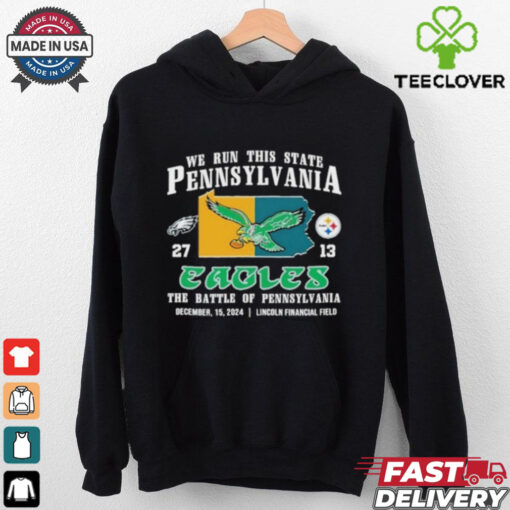 Philadelphia Eagles We Run This State Pennsylvania 27 13 Pittsburgh Steelers Shirt