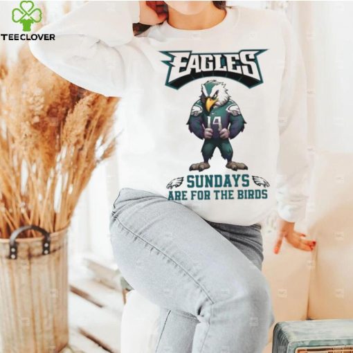 Philadelphia Eagles Wears Number 14 Sundays Are For The Bird T hoodie, sweater, longsleeve, shirt v-neck, t-shirt