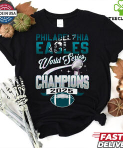 Philadelphia Eagles Word Series Champions 2025 Super Bowl shirt