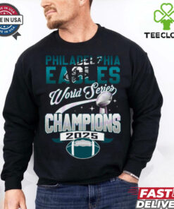 Philadelphia Eagles Word Series Champions 2025 Super Bowl shirt