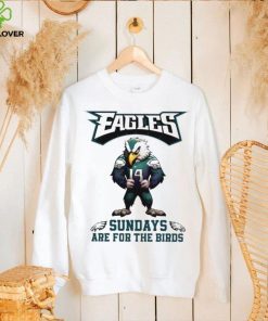 Philadelphia Eagles football sundays are for the birds mascot funny gift shirt