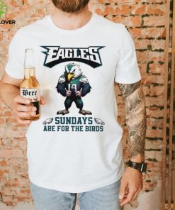 Philadelphia Eagles football sundays are for the birds mascot funny gift shirt