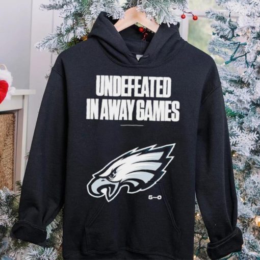 Philadelphia Eagles football undefeated in away games 5 0 logo hoodie, sweater, longsleeve, shirt v-neck, t-shirt