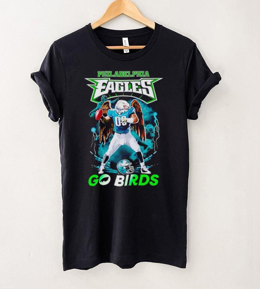 Philadelphia Eagles go Birds mascot man shirt