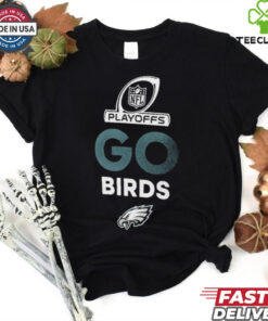Philadelphia Eagles go birds 2024 NFL Playoffs T Shirt