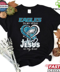 Philadelphia Eagles in my veins Jesus in my heart shirt