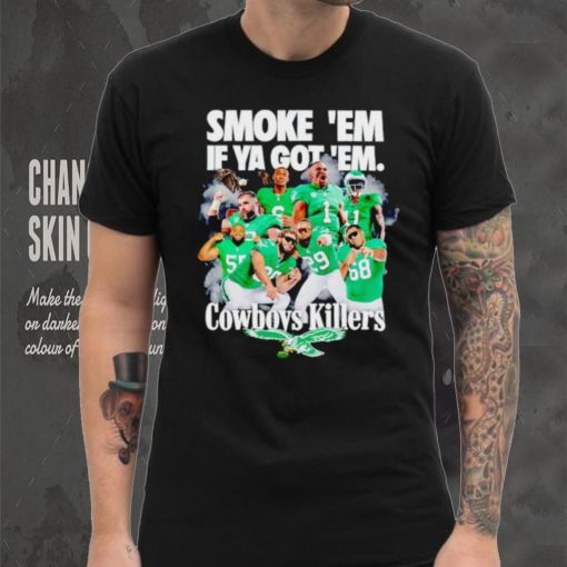 Philadelphia Eagles smoke ’em if ya got ’em Cowboys killers hoodie, sweater, longsleeve, shirt v-neck, t-shirt