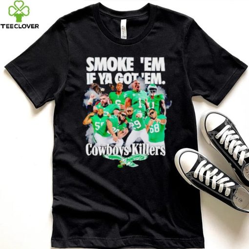 Philadelphia Eagles smoke ’em if ya got ’em Cowboys killers hoodie, sweater, longsleeve, shirt v-neck, t-shirt