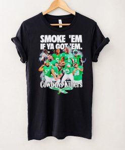 Philadelphia Eagles smoke ’em if ya got ’em Cowboys killers hoodie, sweater, longsleeve, shirt v-neck, t-shirt