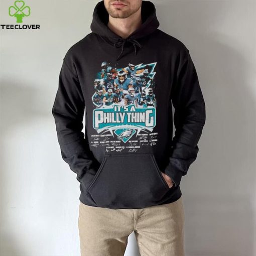 Philadelphia Eagles team Player It’s a Philly Thing signatures shirt