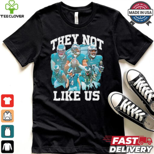 Philadelphia Eagles they not like us graphic shirt