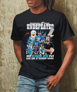 Philadelphia Eagles underfeated fly Eagles fly first time in franchise history shirt