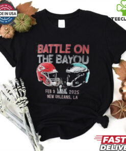 Philadelphia Eagles vs Kansas City Chiefs Battle on the Bayou Feb 9 2025 shirt