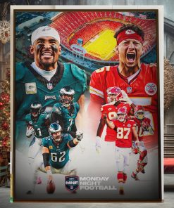 Philadelphia Eagles vs Kansas City Chiefs The Super Bowl LVII Revenge Game Matchups on Monday Night Football Home Decor Poster Canvas