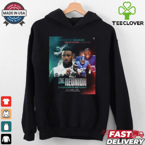 Philadelphia Eagles vs. New York Giants The Reunion Saquon Return 2024 hoodie, sweater, longsleeve, shirt v-neck, t-shirt