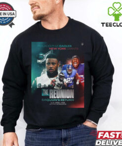 Philadelphia Eagles vs. New York Giants The Reunion Saquon Return 2024 hoodie, sweater, longsleeve, shirt v-neck, t-shirt