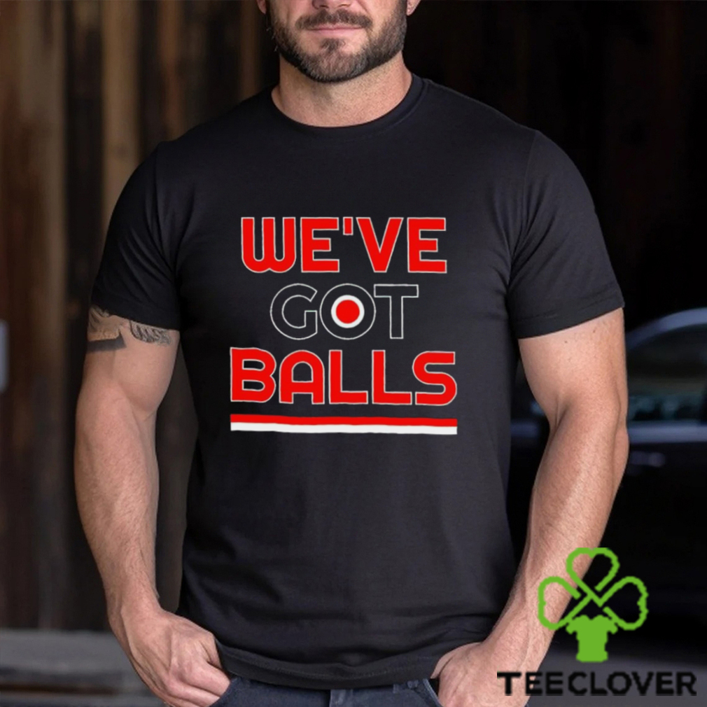 Philadelphia Flyers hockey we’ve got balls shirt Philadelphia Flyers hockey we’ve got balls shirt