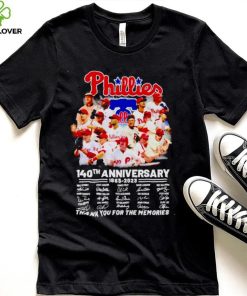 Philadelphia Phillies 140th anniversary 1883 2023 thank you for the memories signatures hoodie, sweater, longsleeve, shirt v-neck, t-shirt