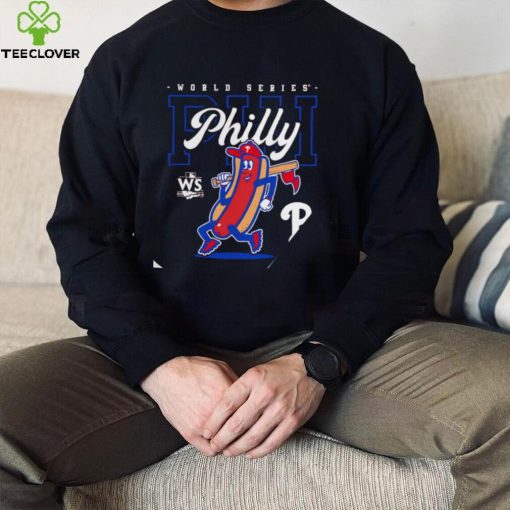 Philadelphia Phillies 2022 World Series Philly on to victory WS hoodie, sweater, longsleeve, shirt v-neck, t-shirt