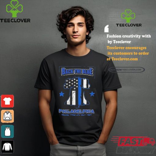 Philadelphia Phillies Back The Blue Standing Strong With Philly’s Finest Shirt