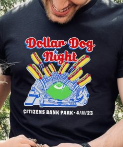 Philadelphia Phillies Dollar Dog Night Citizens Bank Park 2023 hoodie, sweater, longsleeve, shirt v-neck, t-shirt