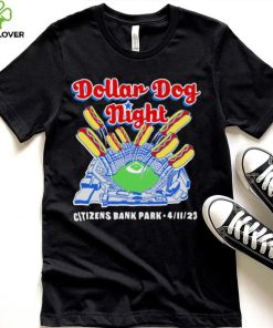 Philadelphia Phillies Dollar Dog Night Citizens Bank Park 2023 hoodie, sweater, longsleeve, shirt v-neck, t-shirt