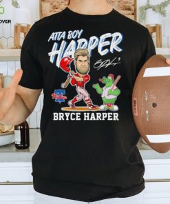 Philadelphia Phillies Mascot Atta Boy Harper Bryce Harper Signature Shirt