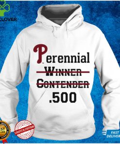 Philadelphia Phillies Perennial Winner Contender 500 Shirt