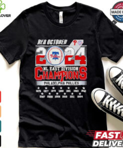 Philadelphia Phillies Red October 2024 NL East Division Champions 13X Shirt