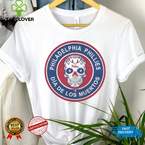 Philadelphia Phillies Sugar Skull Dia De Los Muertos shirt