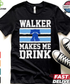 Philadelphia Phillies Walker Makes Me Drink T Shirt