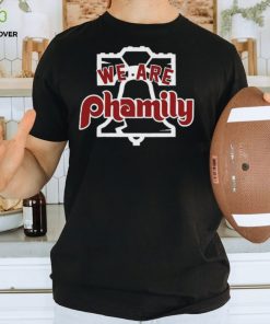Philadelphia Phillies We Are Phamily Shirt