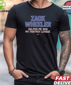 Philadelphia Phillies Zack Wheeler Helped Me Win My Fantasy League t shirt