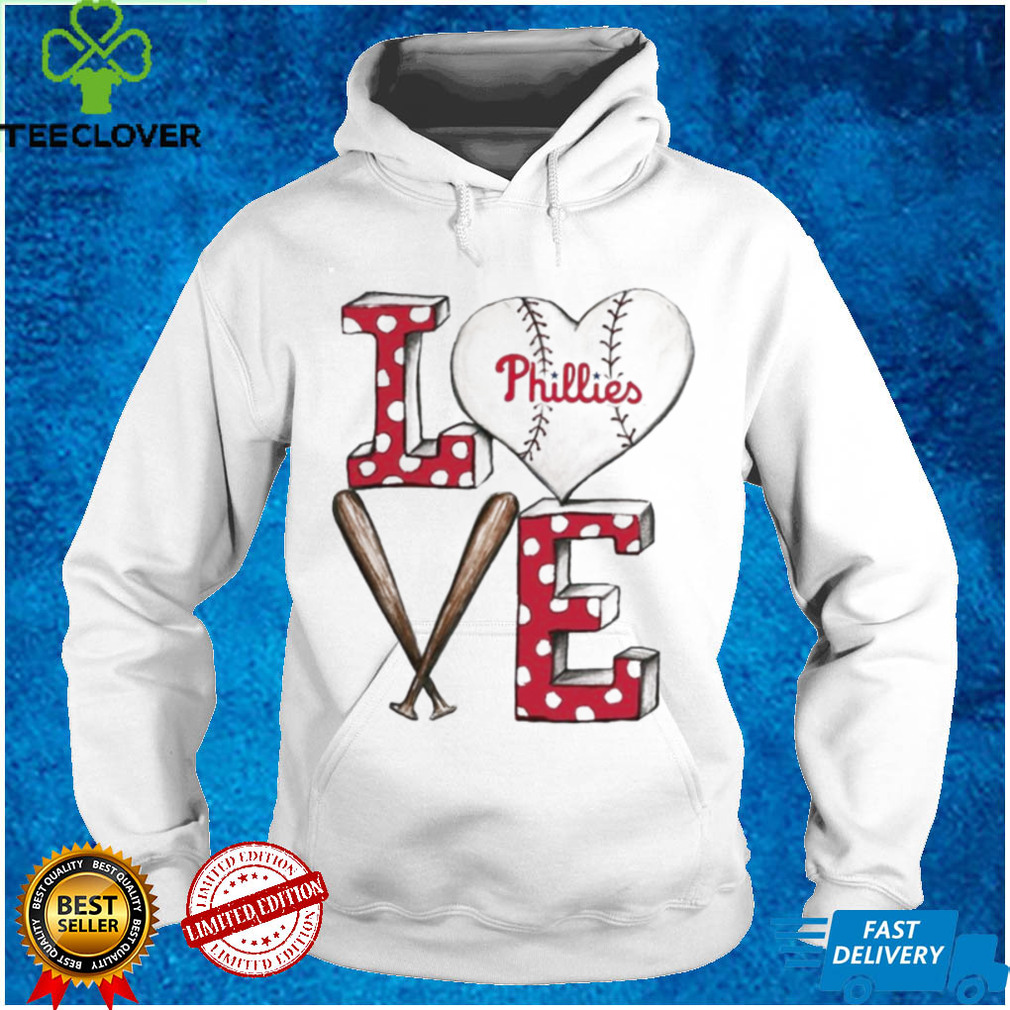Philadelphia Phillies baseball love shirt