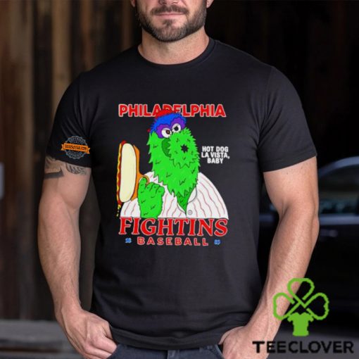 Philadelphia Phillies fighting hot dog la vista Baby Philly Phanatic shirt