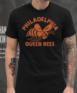 Philadelphia Queen Bees Shirt