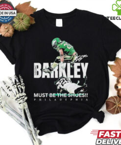Philadelphia Saquon Barkley The Reverse Hurdle Must Be The Shoes Shirt