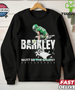 Philadelphia Saquon Barkley The Reverse Hurdle Must Be The Shoes Shirt