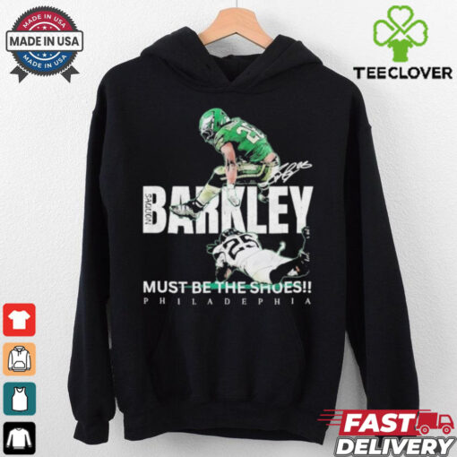 Philadelphia Saquon Barkley The Reverse Hurdle Must Be The Shoes Shirt