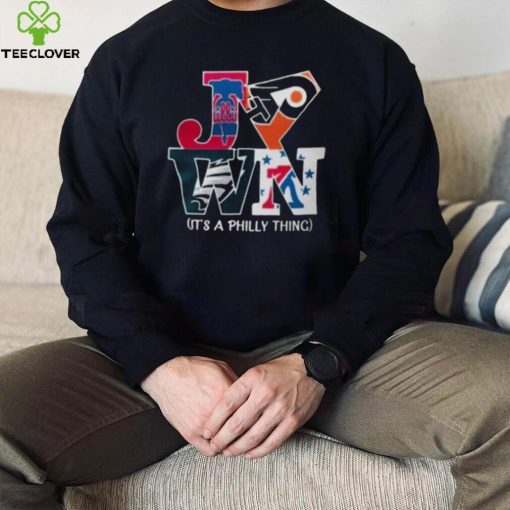 Philadelphia Teams Sports JAWN It’s A Philly Thing 2022 Shirt