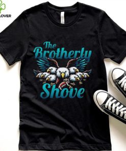 Philadelphia The Brotherly Shove shirt