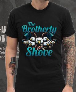 Philadelphia The Brotherly Shove shirt
