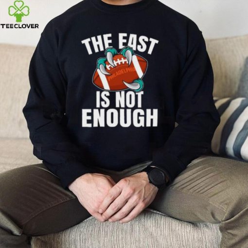 Philadelphia The East Is Not Enough Shirt