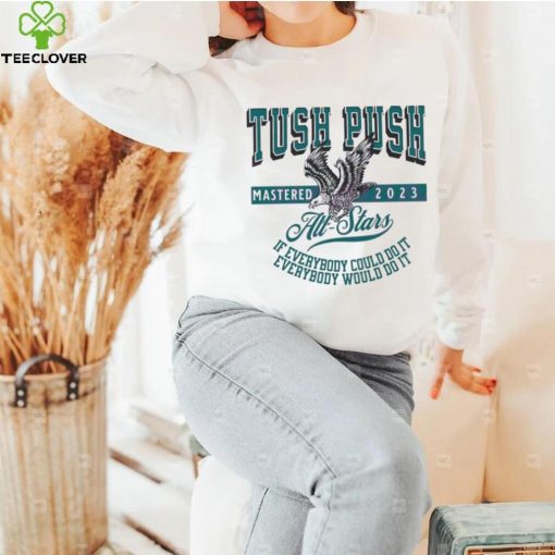 Philadelphia Tush Push Eagle All Stars Shirt