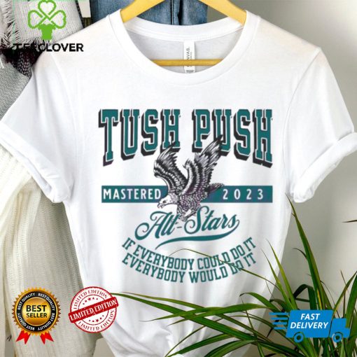 Philadelphia Tush Push Eagle All Stars Shirt